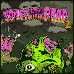 Songs From the Living Dead, Part 2