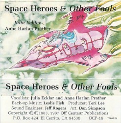 Space Heroes and Other Fools