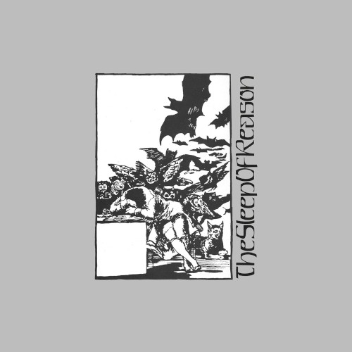The Sleep of Reason