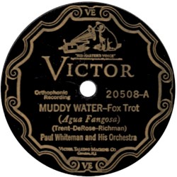Muddy Water / Ain’t She Sweet