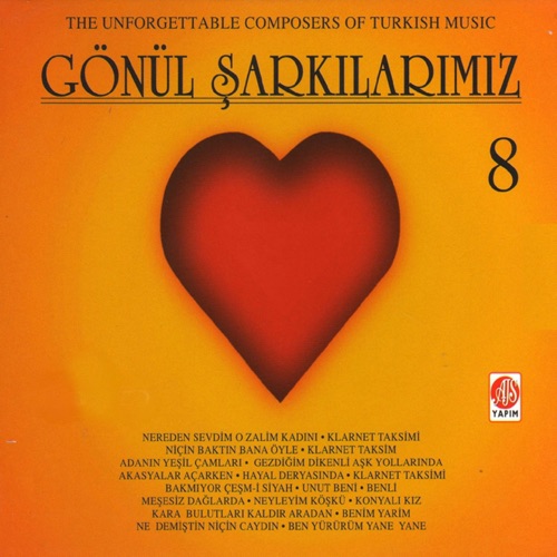 Gönül Şarkılarımız 8