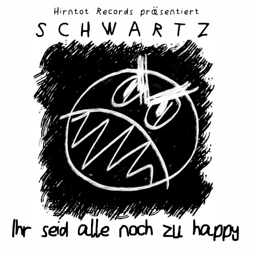 Ihr seid alle noch zu happy
