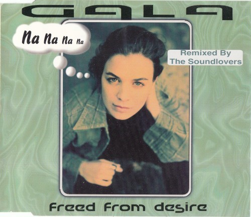 Freed From Desire (remixed by the Soundlovers)