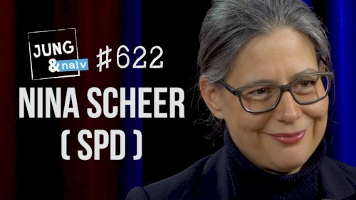 Jung & Naiv #622, „Energie- und Umweltpolitikerin Nina Scheer (SPD)“