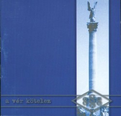A Vér Kötelez