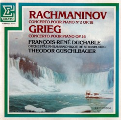 Rachmaninov: Concerto pour piano no. 2, op. 18 / Grieg: Concerto pour piano, op. 16