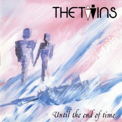 Until the End of Time