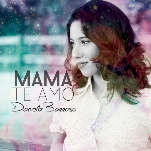 Mamá te amo