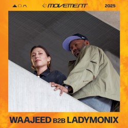 Waajeed b2b LadyMonix at Movement Detroit 2025