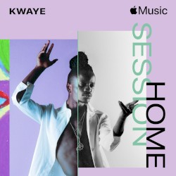 Apple Music Home Session: KWAYE