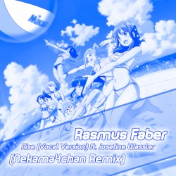 Rise (Vocal Version) (Nekama4chan Remix)