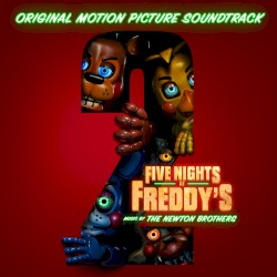 Five Nights at Freddy's 2: Original Motion Picture Soundtrack