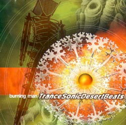 Burning Man: Trance Sonic Desert Beats