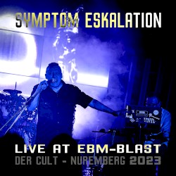 Live at EBM-Blast - "Der Cult" Nürnberg 2023