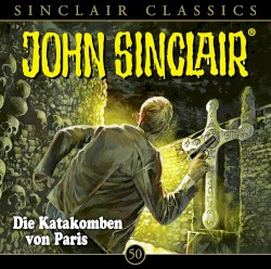 Sinclair Classics Folge 50: Die Katakomben von Paris