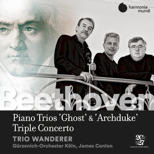 Piano Trios no. 5 "Ghost", no. 7 "Archduke" / Triple Concerto