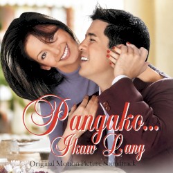 Pangako... Ikaw Lang (Original Motion Picture Soundtrack)