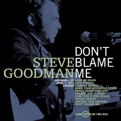 Don’t Blame Me
