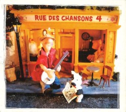 Rue des chansons, Volume 4