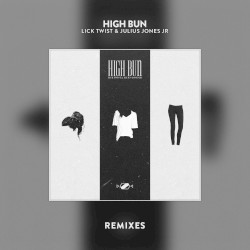 High Bun (Remixes)