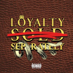 Loyalty Sold Separately