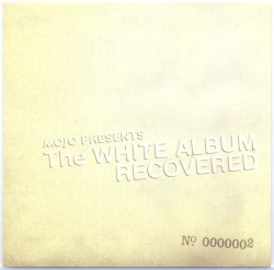 Mojo Presents: The White Album Recovered (No. 0000001)