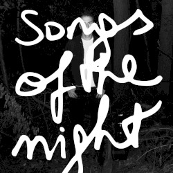 Songs of the Night