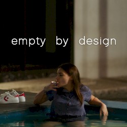 Empty By Design: Original Motion Picture Soundtrack