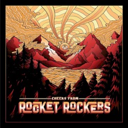 Cheers From Rocket Rockers