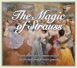 The Magic of Strauss