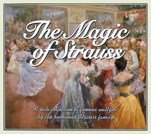The Magic of Strauss