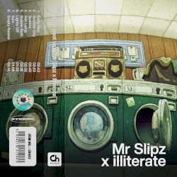 chillhop beat tapes: Mr Slipz × illiterate