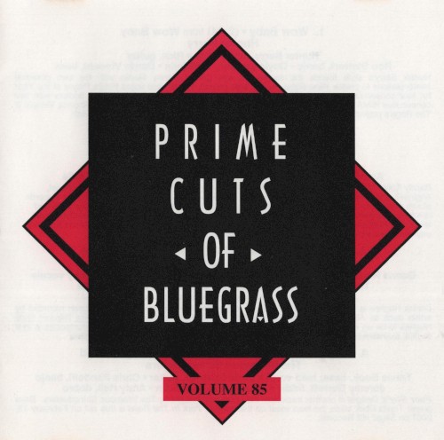 Prime Cuts of Bluegrass, Vol. 85