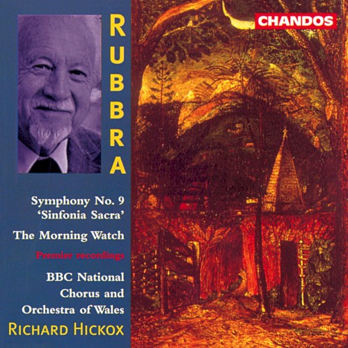 Symphony no. 9 "Sinfonia Sacra" / The Morning Watch
