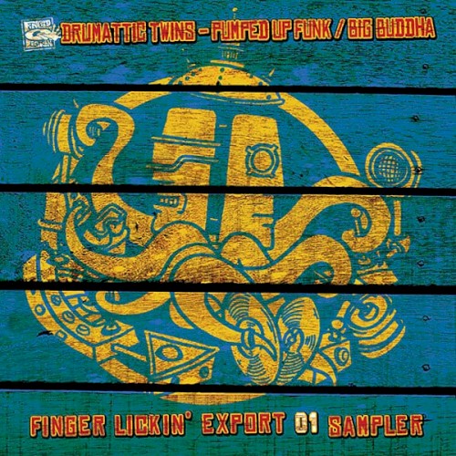 Pumped Up Funk / Big Buddha (Finger Lickin' Export 01 Sampler)