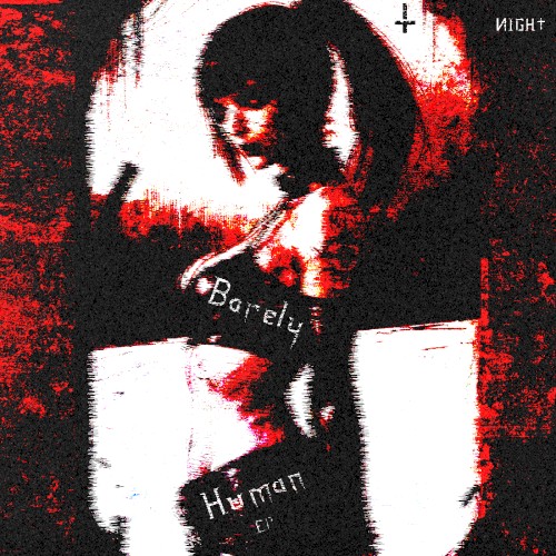 BARELY HVMAN