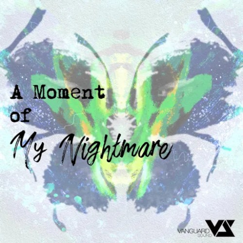 A Moment of My Nightmare (游戏《少女前线》2021冬活《镜像论》主题歌)