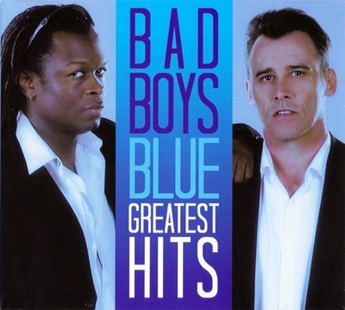 Bad Boys Blue: Greatest Hits