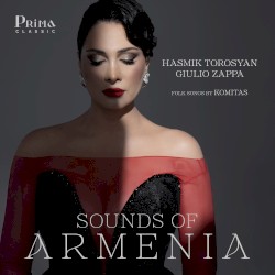 Sounds of Armenia: Folk Songs by Komitas