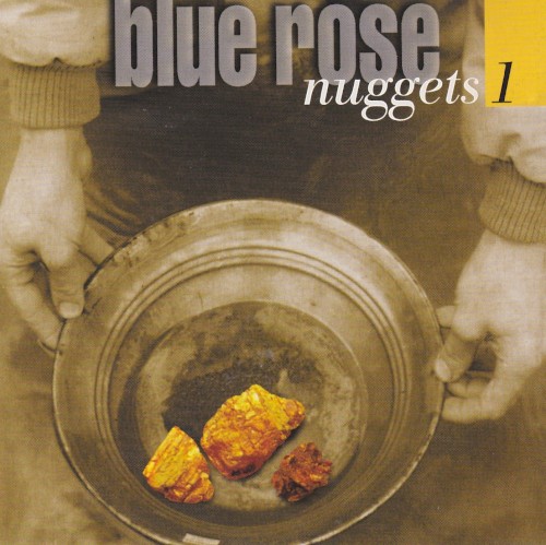 Blue Rose Nuggets Vol. 1