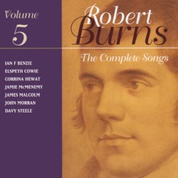 The Complete Songs of Robert Burns, Volume 5