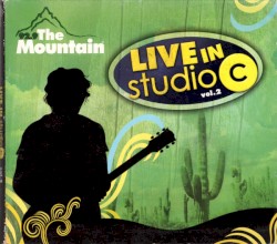 92.9 The Mountain: Live in Studio C, Vol. 2