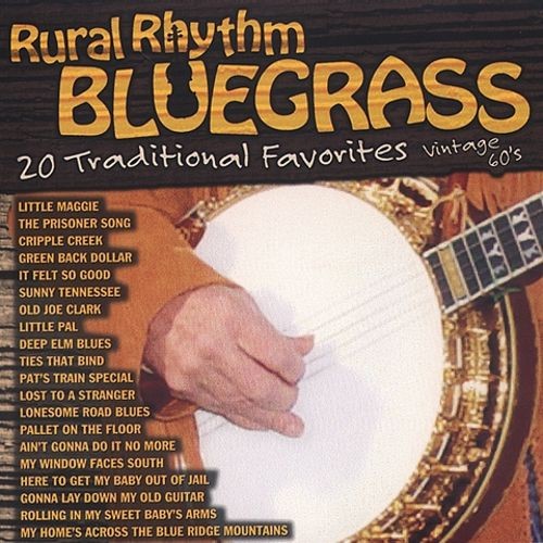 Rural Rhythm Bluegrass: 20 Traditional Favorites