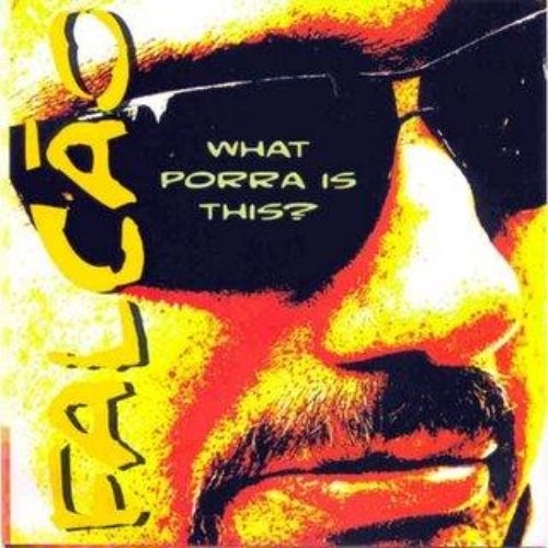 What Porra is This?