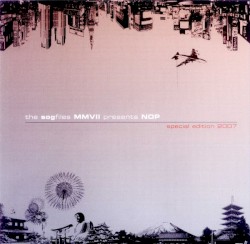 The Sogfiles MMVII Presents NOP - Special Edition 2007