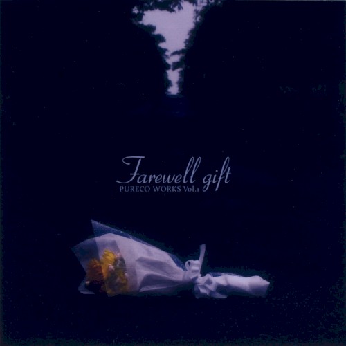 PURECO WORKS Vol.1 ~Farewell gift~