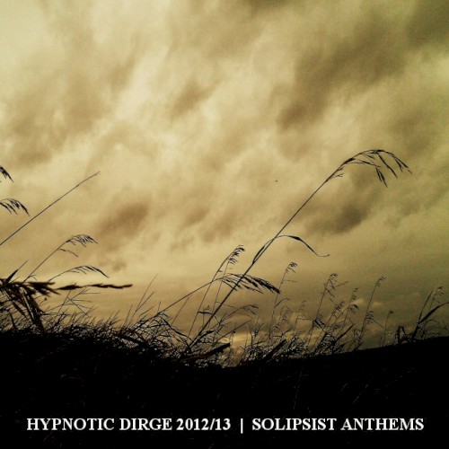 Solipsist Anthems