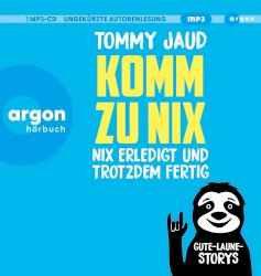 Komm zu Nix - nix erledigt und trotzdem fertig