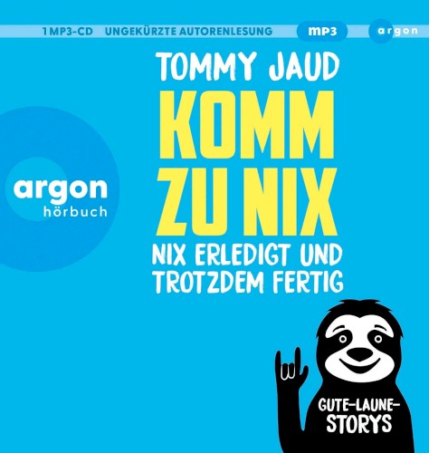 Komm zu Nix - nix erledigt und trotzdem fertig