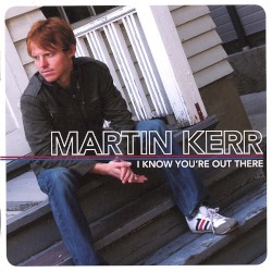 I Know You're Out There